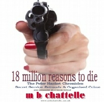 18  Million Reasons to Die - book cover design by author  mbchattelle 